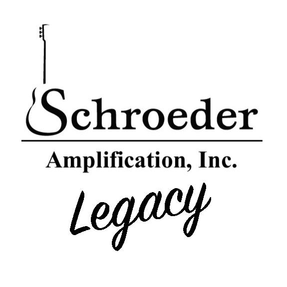 Schroeder Amplification Legacy Products 